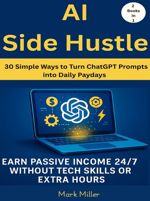 Title details for AI Side Hustle by Mark Miller - Available